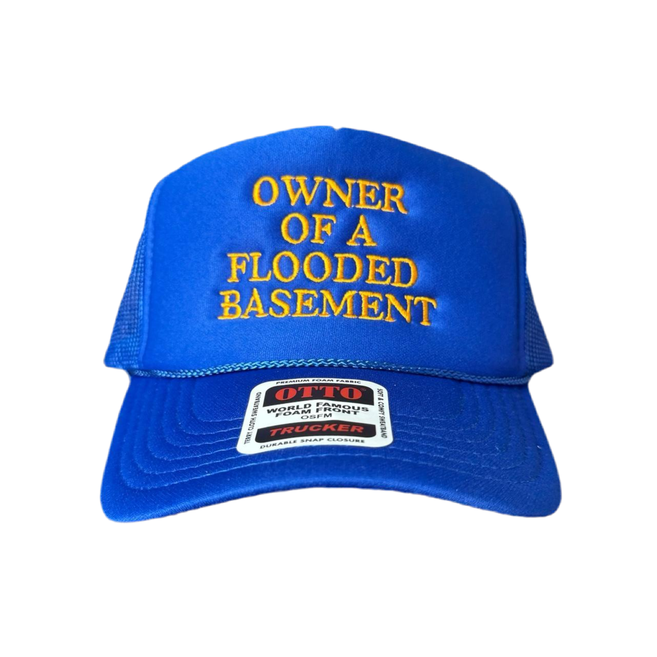 “Owner of a Flooded Basement” Trucker Hat