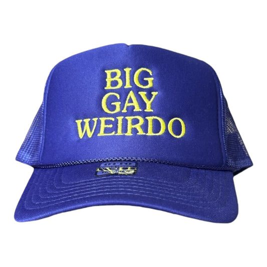 BIG GAY WEIRDO TRUCKER HAT