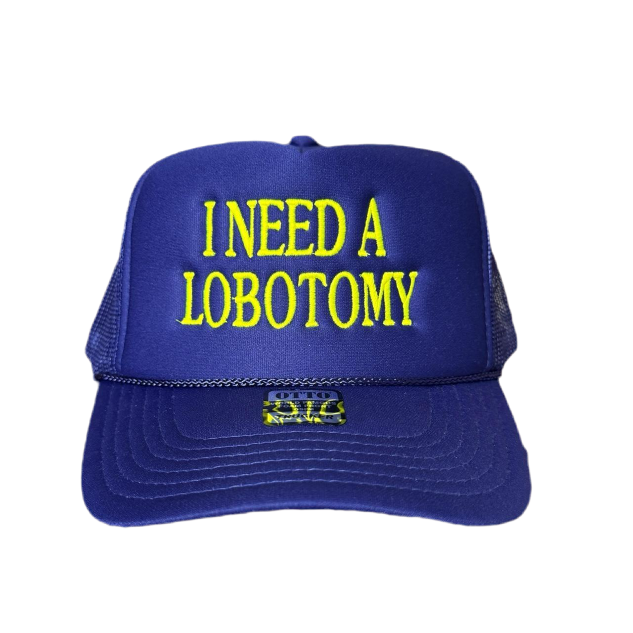 I NEED A LOBOTOMY TRUCKER HAT