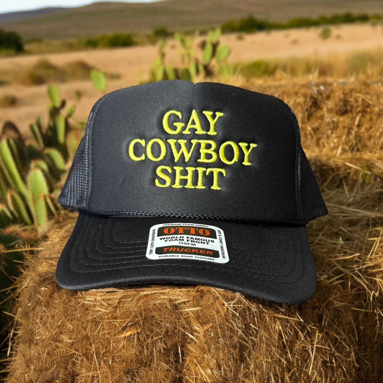 Gay Cowboy Shit Trucker Hat